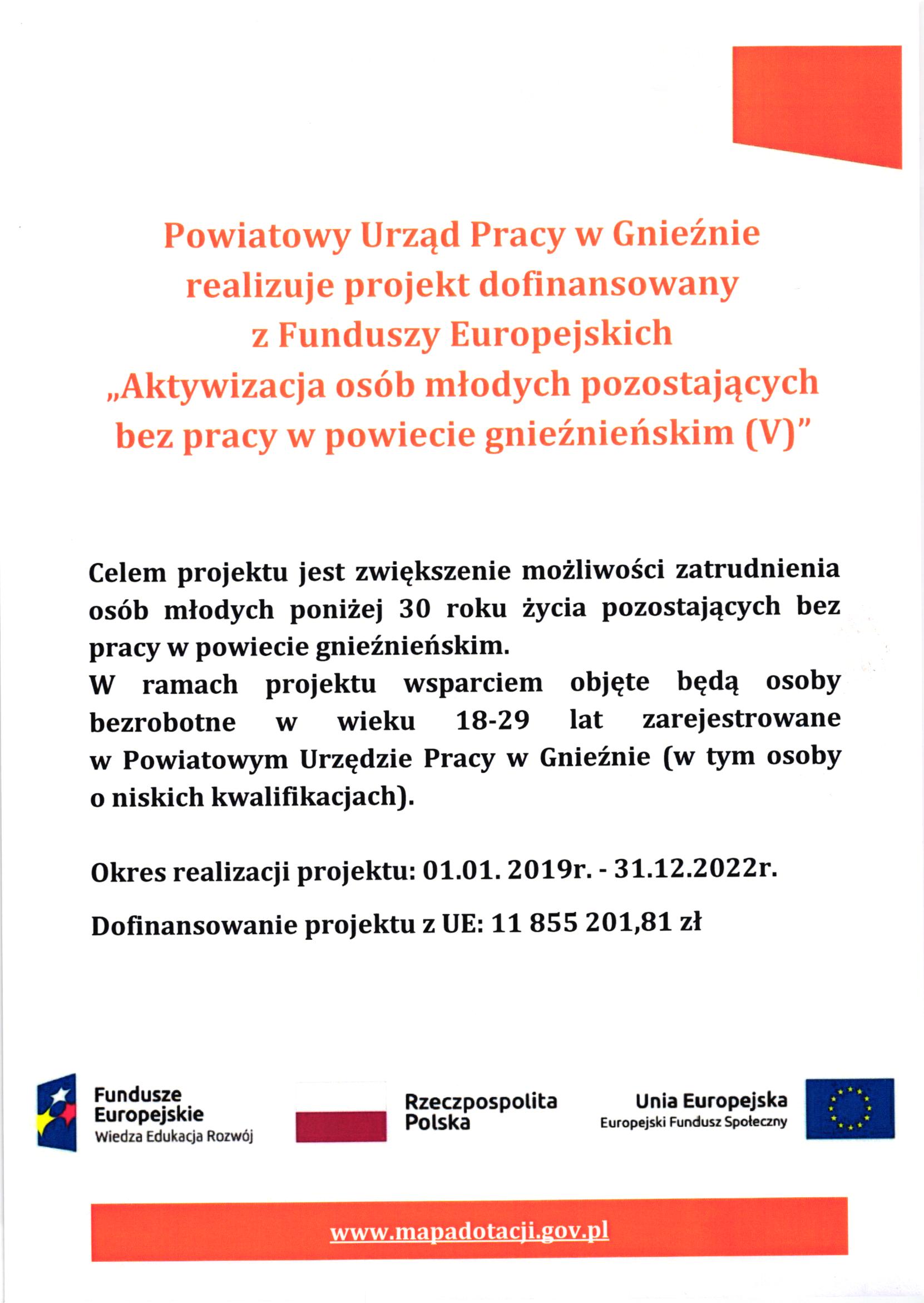 Plakat dotyczący realizacji projektu dla osób młodych AKtywizacja osób młodych pozostajacych bez pracy w powiecie gnieźnieńskim V